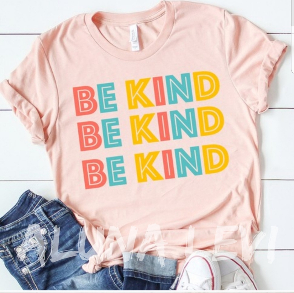 Be Kind Tshirt